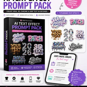 May include: A promotional graphic for an AI text effect prompt pack. The design features a black box with text effects, a smartphone displaying instructions, and icons for T-shirts, stickers, and social media. The text includes "AI Text Effect Prompt Pack."