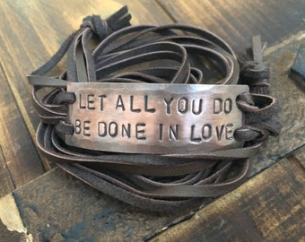 Let All You Do Be Done In Love Bracelet, Hand-stamped
