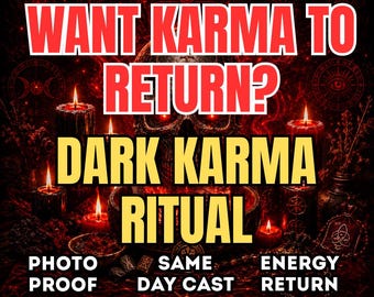Dark Karma Ritual, Return to Sender Spell, Karmic Justice, Hex Reversal, Negativity Return, Energy Balance, Same Day, Photo Proof