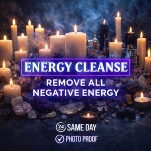 Può includere: Un'immagine con candele accese di varie dimensioni, disposte attorno a cristalli e piccoli barattoli. Il testo "ENERGY CLEANSE - REMOVE ALL NEGATIVE ENERGY" è visualizzato in un rettangolo viola brillante. Il testo aggiuntivo include "SAME DAY" e "PHOTO PROOF".