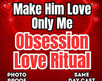 Make Him Choose You Love Spell, Obsession Ritual, Devotion Energy, Make Him Desire You, Love Attraction