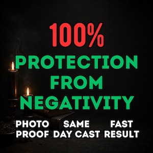 May include: Image with the text "100% PROTECTION FROM NEGATIVITY". The text is in red and green against a black background. Two lit candles are on the left side of the image, with a book in the center. The words "PHOTO PROOF SAME DAY CAST FAST RESULT" are at the bottom.