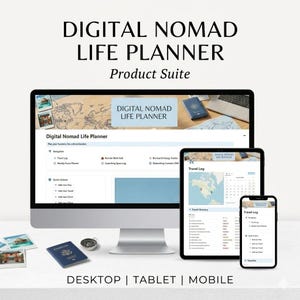 May include: A digital product suite for digital nomads, featuring a desktop computer, tablet, and smartphone displaying a "Digital Nomad Life Planner." The image includes a passport, compass, and travel photos. Text reads "DIGITAL NOMAD LIFE PLANNER Product Suite."