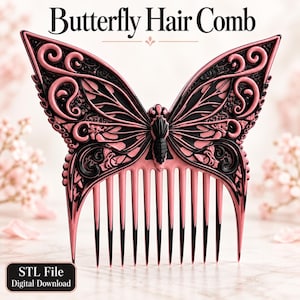 May include: A hair comb shaped like a butterfly with pink and black intricate scrollwork patterns. The text Butterfly Hair Comb is at the top, and the text STL File Digital Download is in a black box at the bottom left corner.