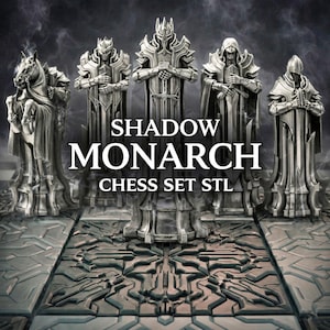 Shadow Monarch Chess Set STL – Gothic Dark Knight Pieces, Custom Board (Digital Download)