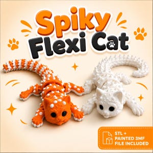 May include: Two articulated cat figurines with spiky textures, one orange with white spikes and one solid white. The text "Spiky Flexi Cat" appears above, and a box in the corner reads "STL + PAINTED 3MF FILE INCLUDED" with icons.