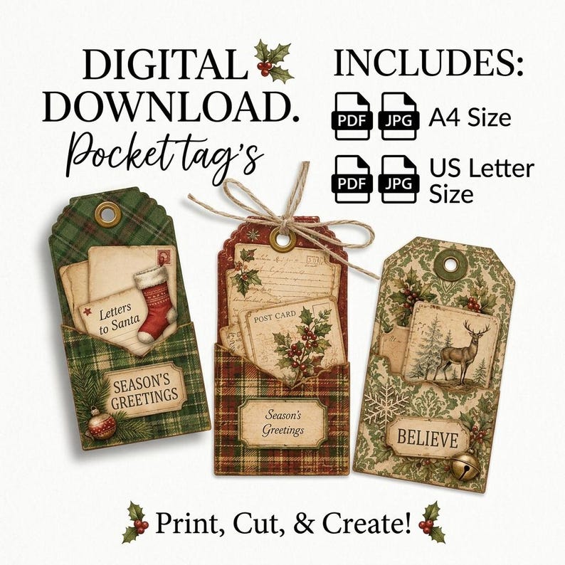 May include: Digital download of three Christmas pocket tags featuring plaid patterns, vintage postcards, a stocking, a deer, and holly. Text includes DIGITAL DOWNLOAD, Pocket tags, INCLUDES, A4 Size, US Letter Size, SEASON'S GREETINGS, BELIEVE, Print, Cut, & Create!