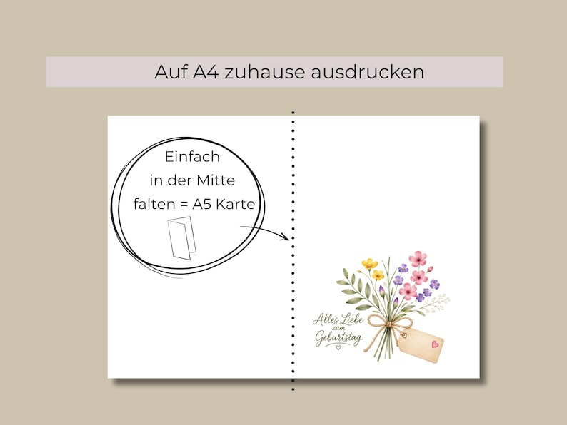May include: A printable A4 greeting card template featuring a watercolour bouquet of yellow, pink, and purple flowers tied with a bow and a gift tag. The text reads "Auf A4 zuhause ausdrucken" and "Einfach in der Mitte falten = A5 Karte" and "Alles Liebe zum Geburtstag".