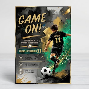 May include: Soccer-themed invitation with a black and gold border. The design features a young soccer player in a black uniform kicking a soccer ball. Text includes "GAME ON!" and details for a soccer celebration, including the name "Lucas" and the age "11".
