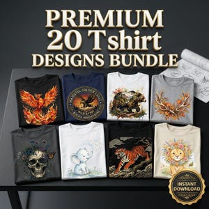 Könnte beinhalten: Ein Bundle von 20 T-Shirt-Designs, gefaltet und auf einer schwarzen Oberfläche präsentiert. Designs zeigen einen Phönix, Adler, Bär, Hirschgeweih, Schädel, Elefanten, Tiger und Löwen. Der Text auf dem Bild lautet "PREMIUM 20 T-shirt DESIGNS BUNDLE" und "INSTANT DOWNLOAD".