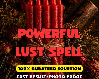 May include: A bundle of five red taper candles tied with twine and a heart-shaped metal charm. The text reads: POWERFUL LUST SPELL, 100% GURATEED SOLUTION, FAST RESULT/PHOTO PROOF. The candles feature a subtle embossed vine pattern on their surface.