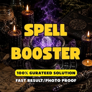 May include: A dark scene featuring a central bowl with a glowing purple crystal, surrounded by black candles, a book with occult symbols, and a wand. Text reads: SPELL BOOSTER, 100% GURATEED SOLUTION, FAST RESULT/PHOTO PROOF in yellow and white.