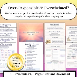 Könnte beinhalten: Eine Sammlung druckbarer PDF-Arbeitsblätter und Skripte mit dem Titel Over-Responsible & Overwhelmed, die verschiedene Übungen zur psychischen Gesundheit, Leitfäden zur Grenzsetzung und ein goldenes Abzeichen mit der Aufschrift Comes With 7 Bonus Pages enthält.