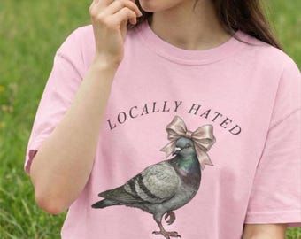 Locally Hated Pigeon Shirt, Funny Bird Graphic Tee, Goblincore Aesthetic, Sarcastic Animal Gift, Retro Bird Art, Comfort Colors 1717