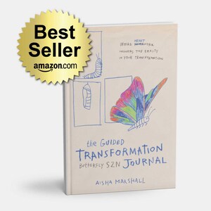 May include: A hardcover book titled "the GUIDED TRANSFORMATION Butterfly SZN JOURNAL" by Aisha Marshall. The cover features a colorful butterfly illustration and handwritten text. A gold "Best Seller" seal from amazon.com is in the upper left corner.