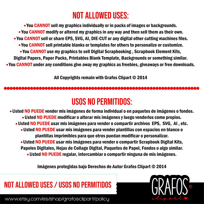 May include: A red and white graphic with the text "NOT ALLOWED USES" and "USOS NO PERMITIDOS" in English and Spanish. The text lists prohibited uses for digital graphics, including selling them individually, modifying them, or using them to create templates. The graphic also includes the text "GRAFOS clipart" and a website address.
