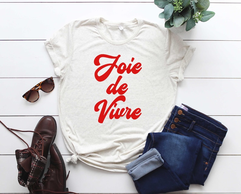 Joie De Vivre-tröja, franskt citat, franskt talesätt, fransk gåva, parisisk stil-t-shirt, trendig estetisk t-shirt bild 1