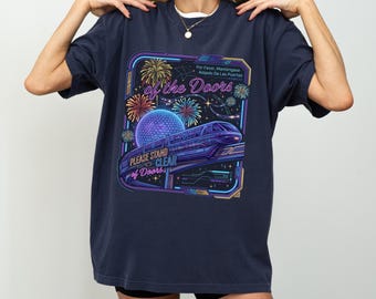 Retro Magic Monorail Shirt, Stand Clear Of The Doors Tee, Theme Park Family Trip Top, Neon Vacation Outfit, Comfort Colors