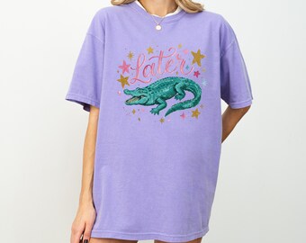 Comfort Colors® Later Gator Two-Side Shirt, After A While Crocodile Tee, Summer Teacher Shirt, Cute Graphic Women Tee, Funny Mom Shirt