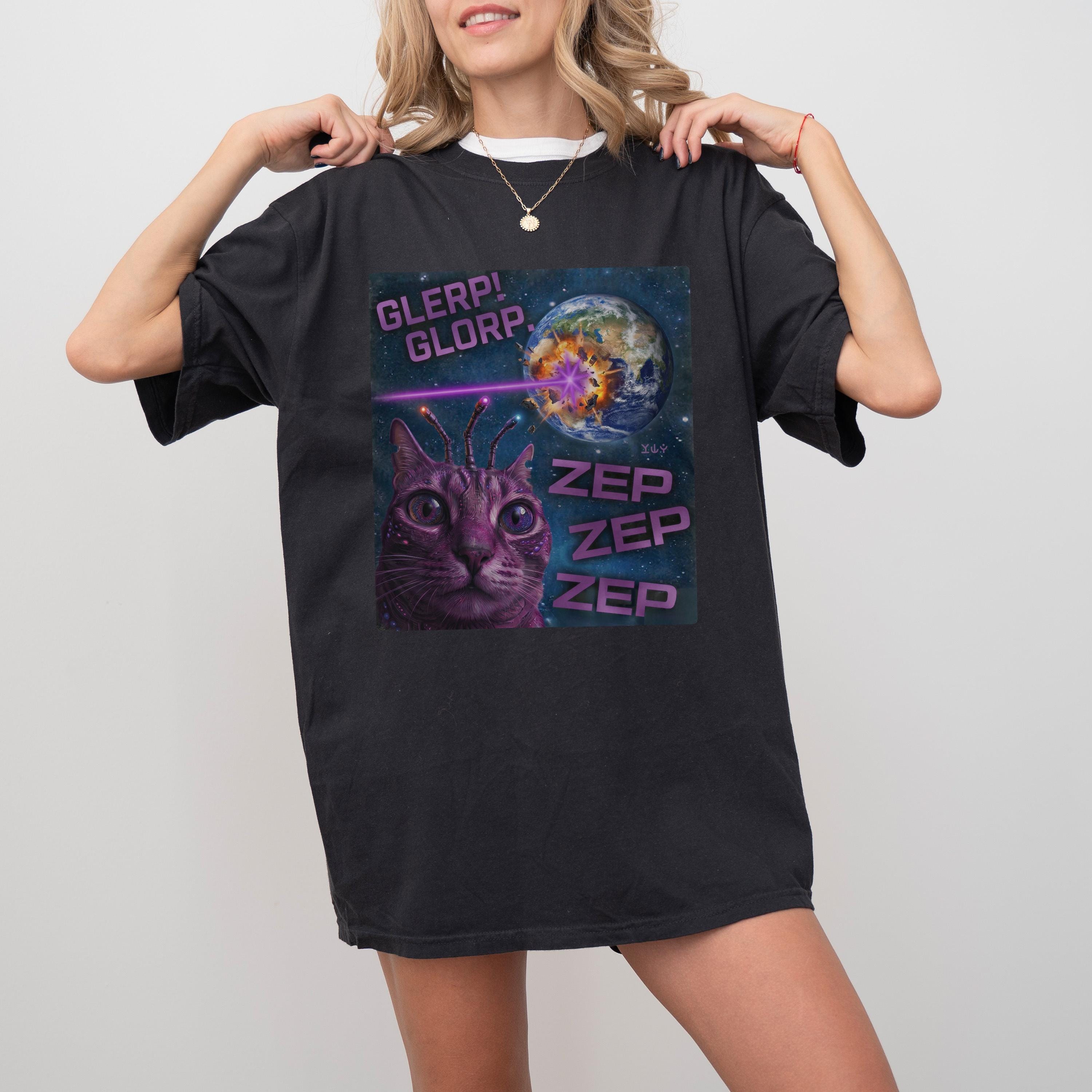 Funny Alien Cat Meme Shirt, Chaotic Space Cat Tee, Glerp Glorp Brainrot ...