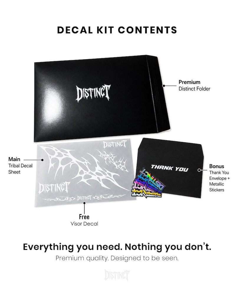 May include: Decal kit contents, including a black folder and envelope, a tribal decal sheet, visor decal, and metallic stickers. The word "DISTINCT" is printed on the folder, decal sheet, and stickers. The text "THANK YOU" is on the envelope.