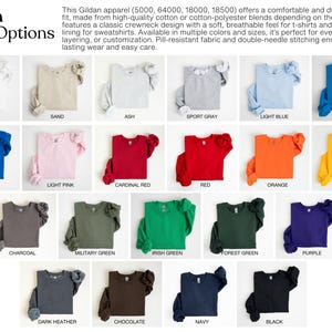 May include: A grid of Gildan apparel color options including white, sand, ash, sport gray, light blue, sapphire, royal, light pink, cardinal red, red, orange, gold, charcoal, military green, irish green, forest green, purple, dark heather, chocolate, navy, and black.