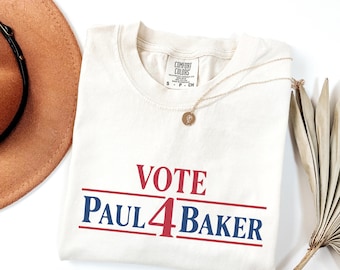 Vote Paul 4 Baker Retro Campaign Adults TV Show Tee, Comfort Colors Shirt