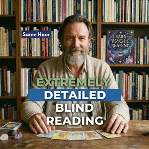 May include: A man with a beard sits at a wooden table with tarot cards, crystals, and a book titled "Learn Your Psychic Reading." The image includes text that reads "Extremely Detailed Blind Reading" and "Same Hour."