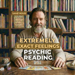 May include: An image of a man with a beard sitting at a table with tarot cards. The text on the image reads "EXTREMELY EXACT FEELINGS PSYCHIC READING" and "AWAKE YOUR PSYCHIC ABILITY". A bookshelf is in the background.