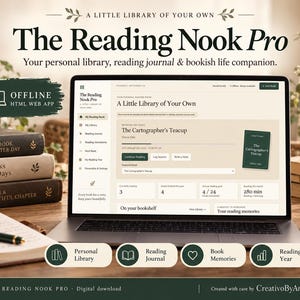 May include: A laptop displaying The Reading Nook Pro, an offline HTML web app for tracking books. The screen shows a dashboard with reading stats, a book cover, and navigation menus. The interface features a cream background with dark green text.