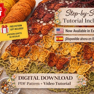 May include: A crochet shawl featuring a butterfly motif in shades of orange, yellow, and green. The image includes text stating Step-by-Step Tutorial Included, Now Available in English, Disponible ahora en Español, and Digital Download PDF Pattern + Video Tutorial.