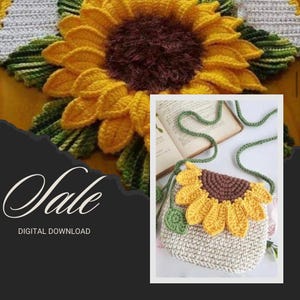 May include: A crocheted sunflower-shaped purse with a brown center and yellow petals. The purse has a cream-colored body and a green strap. The image also shows a larger crocheted sunflower and the word "Sale".