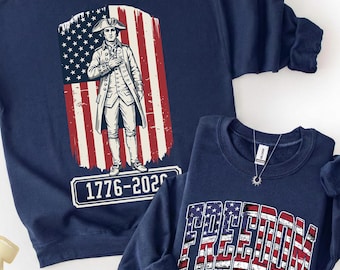 Double Sided 1776 Hoodie, 250 Years of Freedom Sweatshirt, Founding Father Pullover, USA 250th Anniversary, 4th of July, Patriot Sweater
