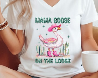 Mama Goose On The Loose Tank Top, Funny Mom V-Neck, Cowgirl Goose Shirt, Western Mama Summer Apparel, Silly Goose Tee, Country Girl Top
