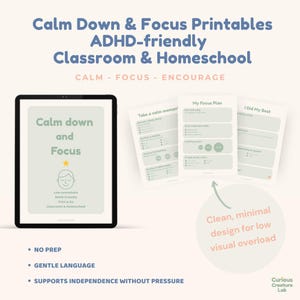 Könnte beinhalten: Digitaldrucke "Calm Down & Focus" für Klassenzimmer und Homeschooling. Das Bild zeigt ein Tablet mit einer "Calm Down and Focus"-Seite und mehrere gedruckte Arbeitsblätter. Das Design ist sauber und minimalistisch, mit sanfter Sprache.