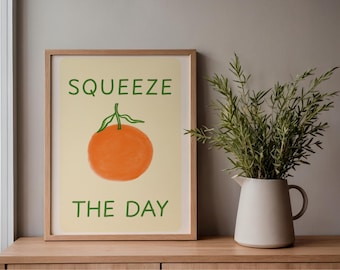 Squeeze The Day Poster | Kitchen Wall Art | Orange Illustration