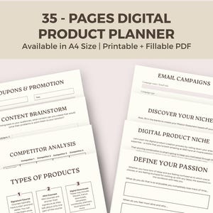 May include: A digital product planner with 35 pages, available in A4 size, printable, and fillable PDF format. The planner includes sections for coupons and promotion, content brainstorming, competitor analysis, and types of products. It also features email campaigns and niche discovery sections.