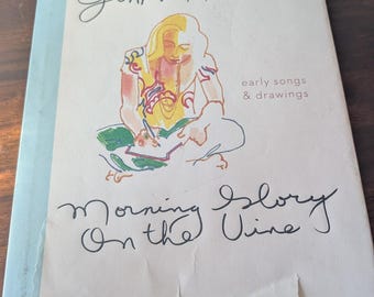 Morning Glory on The Vine, livre de chansons anciennes et de dessins de Joni Mitchell