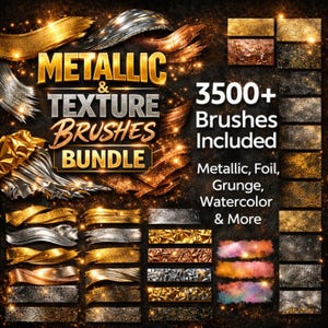 May include: A digital art bundle with metallic and textured brushes. The image features gold, silver, and bronze brush strokes and textures. Text on the image reads "METALLIC & TEXTURE BRUSHES BUNDLE" and "3500+ Brushes Included".
