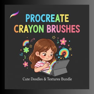 Könnte beinhalten: Digitale Kunstillustration auf schwarzem Hintergrund. Der Text "PROCREATE CRAYON BRUSHES" ist in bunten Buchstaben gehalten. Ein Cartoon-Mädchen mit braunen Haaren zeichnet auf einem Tablet. Der Text "Cute Doodles & Textures Bundle" steht darunter.