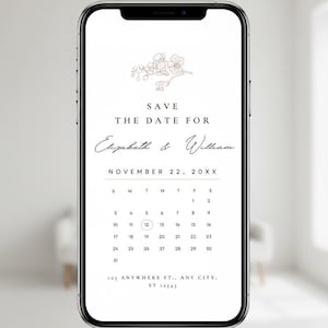 Puede incluir: Un teléfono inteligente muestra una invitación de boda digital. Presenta una ilustración floral y el texto "SAVE THE DATE FOR" con los nombres "Elizabeth & William". La fecha es el 22 de noviembre de 20XX, con un calendario.