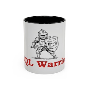 SQL Warrior Mug | I Am SQL Certified | Perfect Gift for Programmers & Data Enthusiasts | 11oz Ceramic Coffee Cup