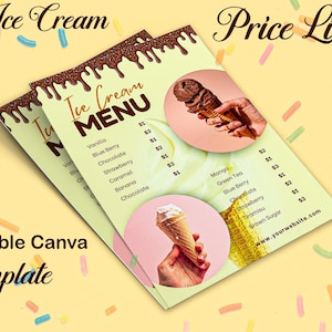 May include: An ice cream menu template with a light green background and a chocolate-dripped border. The menu features ice cream flavours and prices, with images of ice cream cones. The text "Ice Cream Menu" is displayed.
