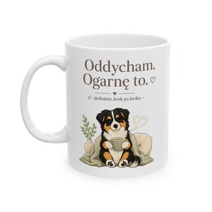 Kubek z Psem Border Collie Owczarek Australijski , Napis Oddycham Ogarne To , Prezent dla Psiej Mamy Milosnika Psow , Ceramiczny 330ml