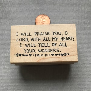 I will Praise You, O Lord with all my heart... Psalms 9:1 Rubber Stamp