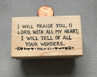 I will Praise You, O Lord with all my heart... Psalms 9:1 Rubber Stamp