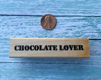 Chocolate Lover Rubber Stamp