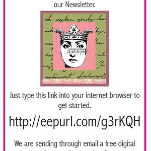 May include: A pink and green graphic with a crown and a woman's face. The text "the wayken yourly lam" is written in cursive. The text "http://eepurl.com/g3rKQH" is written in black. The text "We would love for you to sign up for our Newsletter." is written in black. The text "Just type this link into your internet browser to get started." is written in black. The text "We are sending through email a free digital download to all new subscribers." is written in black.