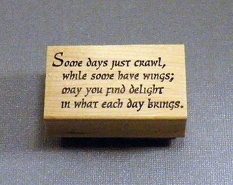 Rubber Stamp Some Days Saying