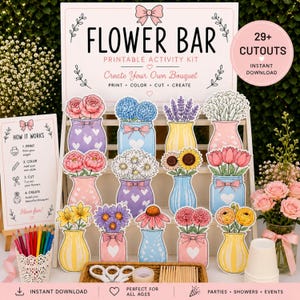 May include: A printable "Flower Bar" activity kit with colorful paper cutouts of flowers in vases. The kit includes instructions, a sign, and a variety of flower designs. The text on the sign says "Create Your Own Bouquet".